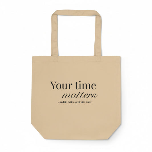 Your Time Matters Eco Tote Eco Tote