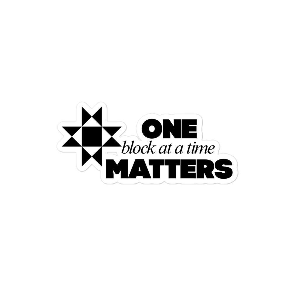One Block at a Time Matters Sticker