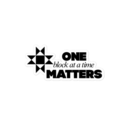 One Block at a Time Matters Sticker