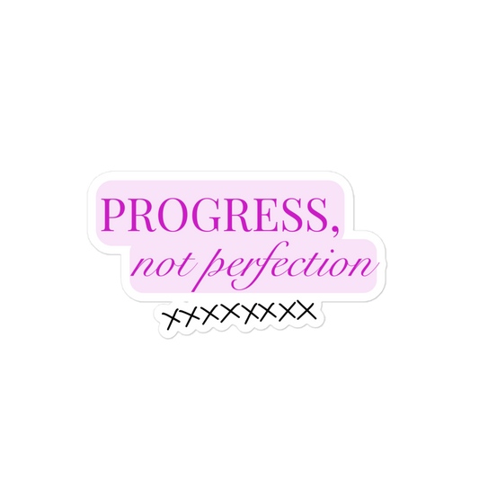 Progress not Perfection Sticker
