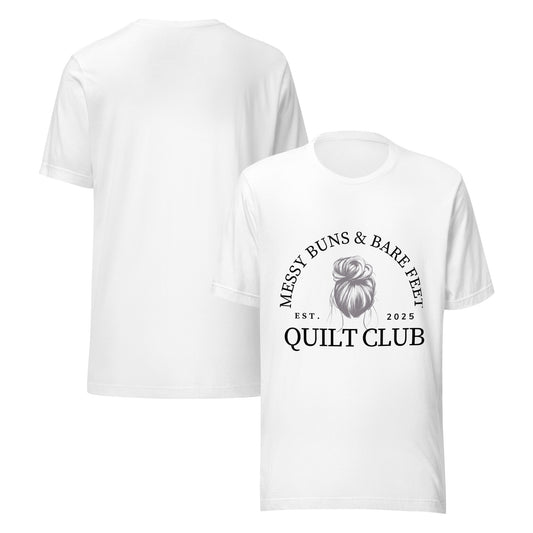 Messy Buns & Bare Feet Quilt Club T-Shirt