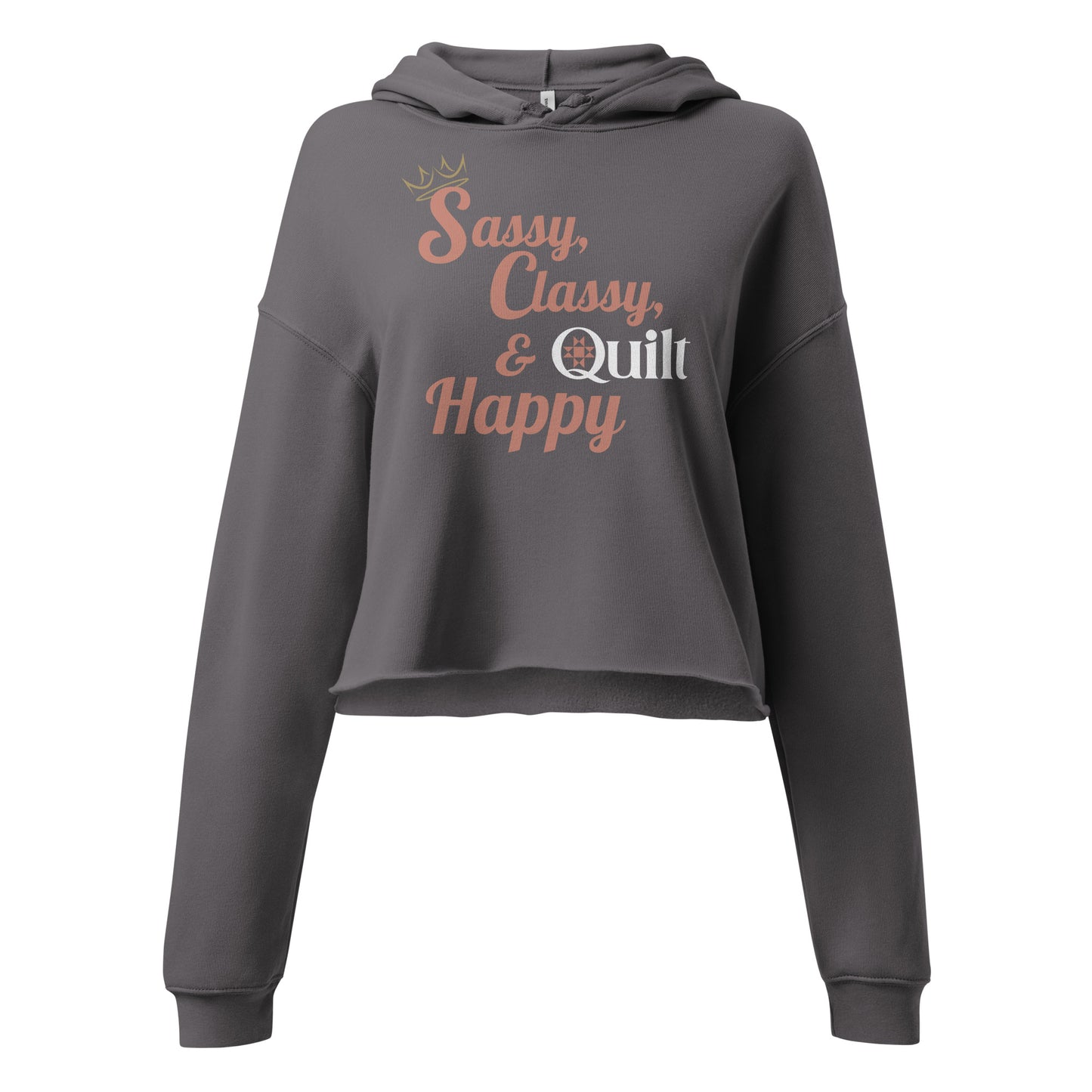 Sassy, Classy & Quilt Happy Hoodie